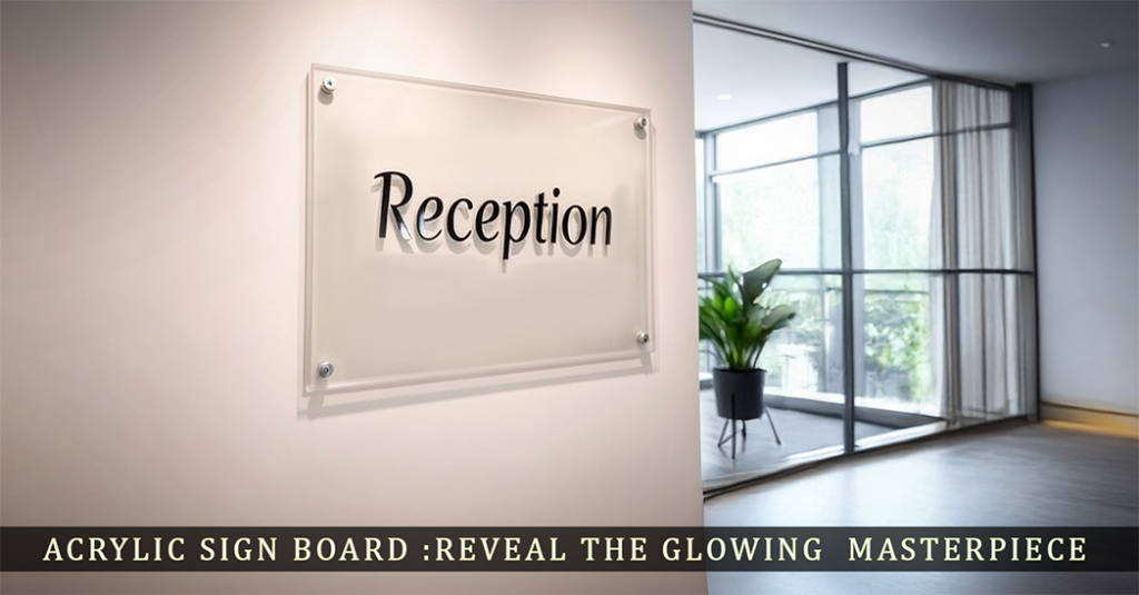 Acrylic Sign Boards