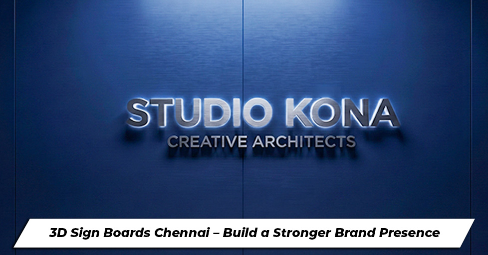 3D Sign Board Chennai