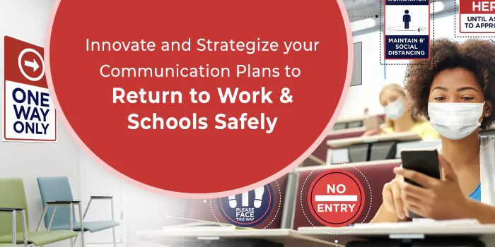 Innovate and Strategize your Communication Plans to Return to Work and Schools Safely
