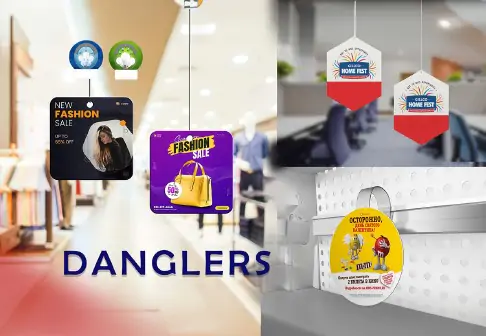 Stunning Custom Danglers for Retail Displays, Events & Promotions